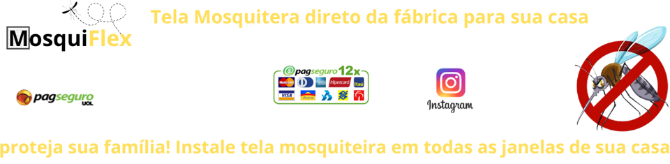 Tela mosquiteira em Uberlâdia-MG